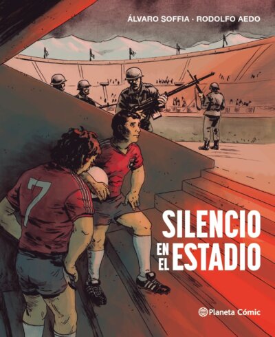 Silencio en el Estadio: un cómic sobre fútbol y política